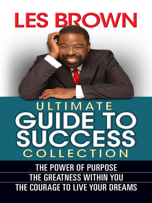 Title details for Les Brown Ultimate Guide to Success by Les Brown - Available